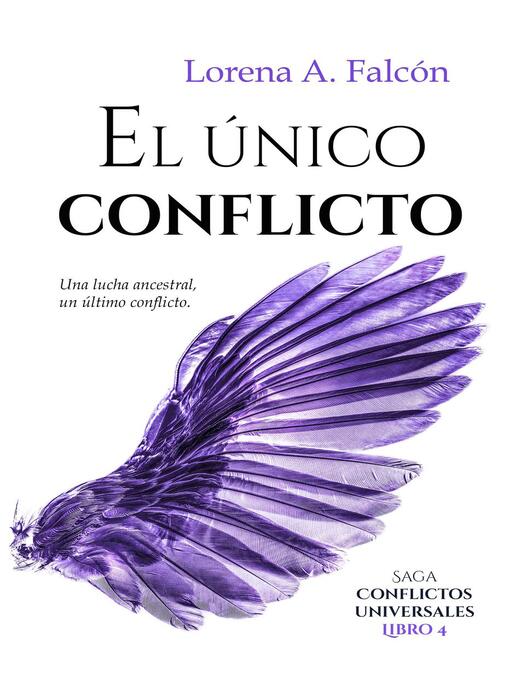 Title details for El único conflicto by Lorena A. Falcón - Available